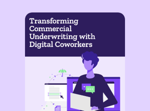 Transforming Commercial Underwriting With AI-powered Digital Coworkers
